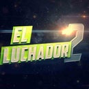 El Luchador Segunda Temporada