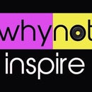 WhyNot INSPIRE