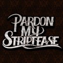 Pardon My Striptease