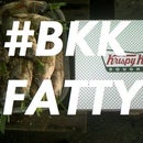 Bangkok Fatty