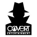Covert Entertainment