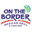 On The Border Mexican Grill &amp; Cantina