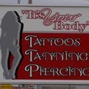 It&#39;s Your Body Tattoo