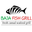 Baja Fish Grill