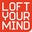 Loft Your Mind