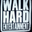 Walk Hard