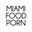 Miami FoodPorn