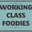 Working Class Foodies