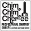 Chim, Chim, Cher-ee Professional Chimney Sweeps