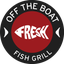 Off The Boat Fish Grill