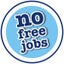 no free jobs