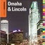 The Insider's Guide to Omaha and Lincoln