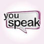 YOU SPEAK