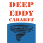 Deep Eddy Cabaret