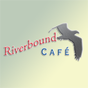 Riverbound Cafe