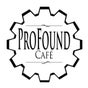 ProFound Café