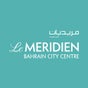 Le Méridien City Centre Bahrain