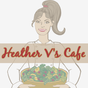 Heather V's Cafe