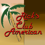 Rick's Club American