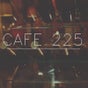 Cafe 225