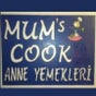 Mum's Cook/Anne Yemekleri