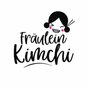 Fräulein Kimchi