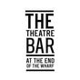 The Theatre Bar at the End of the Wharf