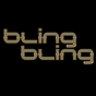 Bling-Bling