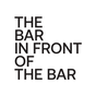THE BAR IN FRONT OF THE BAR