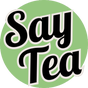 Say Tea