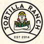 Tortilla Ranch Mexican Grill