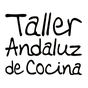 Taller Andaluz de Cocina - Cooking School