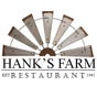 Hank's Farm Restaurant