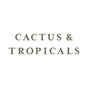 Cactus & Tropicals