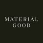 Material Good