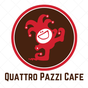 Quattro Pazzi Cafe