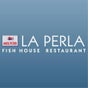 La Perla Fish House