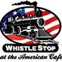 The Whistle Stop At The American Cafe