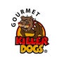 GOURMET KILLER DOGS