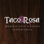 Taco Rosa Mexico City Cuisine - Newport Beach
