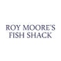 Roy Moore's Fish Shack Restaurant