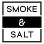 Smoke & Salt
