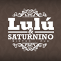 Lulú & Saturnino Bistro Pub