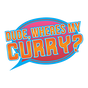 Dude, Where's My Curry?