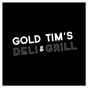 Famous Gold Tim’s Deli & Grill