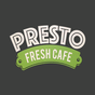 Presto Fresh Cafe