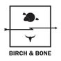 Birch and Bone