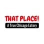 That Place! A True Chicago Eatery