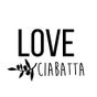 Love Ciabatta