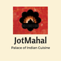 JotMahal Palace of Indian Cuisine